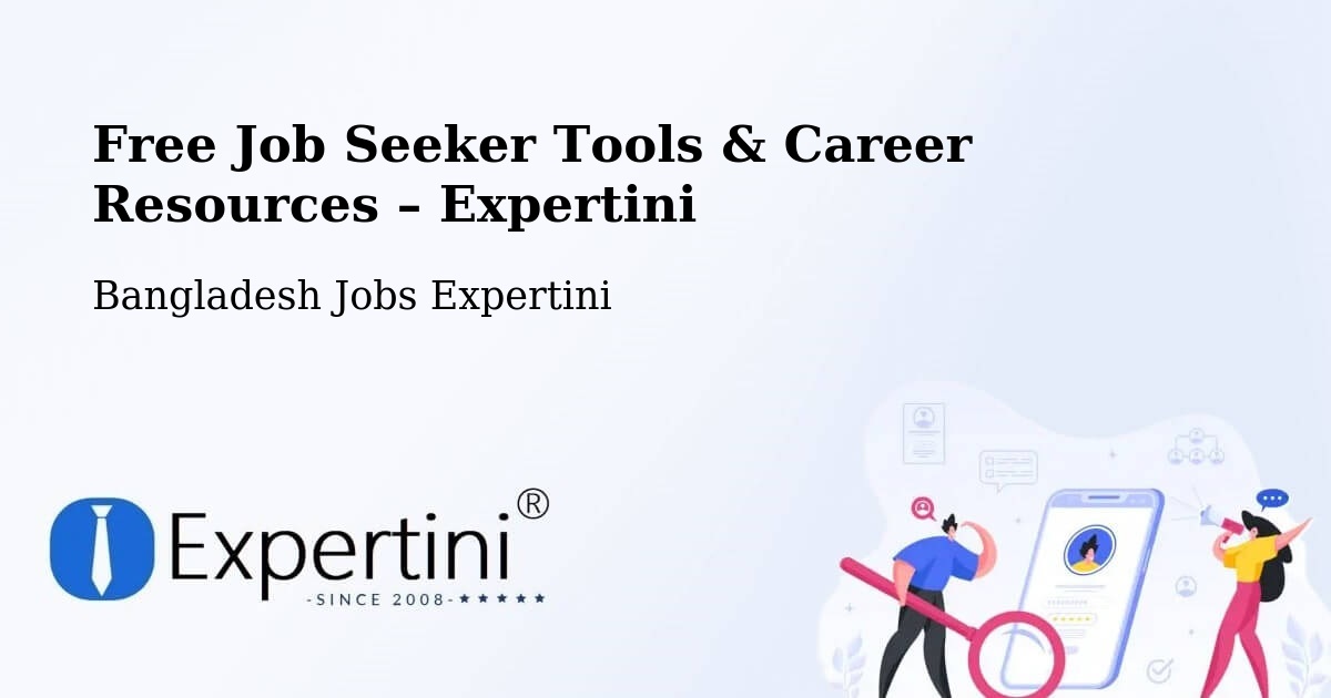 Free Job Seeker Tools & Career Resources – Pabna - Pabna, Bangladesh Jobs Expertini