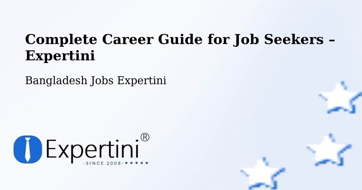Career Guide for Job Seekers – Pabna - Pabna, Bangladesh Jobs Expertini