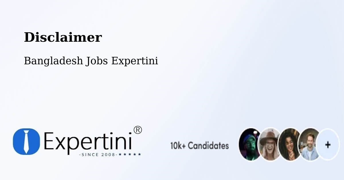 Disclaimer – Pabna - Bangladesh Jobs Expertini