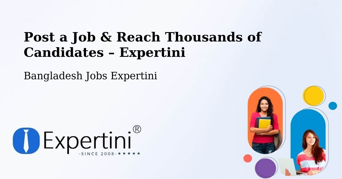 Post a Job in Pabna – Hire the Right Talent - Pabna, Bangladesh Jobs Expertini